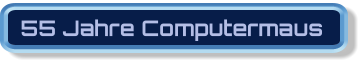 55 Jahre Computermaus